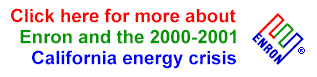 [ Learn more about Enron and the California Energy Crisis! ]